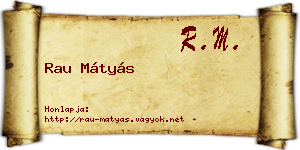 Rau Mátyás névjegykártya